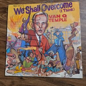 Van Q. Temple Riot No.3 We Shall Overcome (I Think) RRI No. 3 Vinyl Sealed NOS